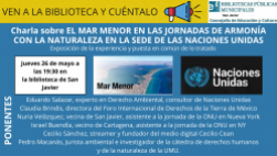 El Mar Menor en las Jornadas de Armonía con la Naturaleza en la sede de Naciones Unidas