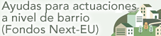 Subvención para rehabilitación a nivel barrio