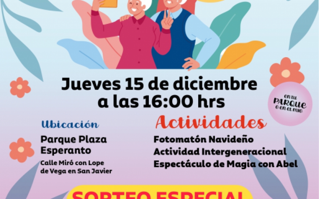 RED DE PUNTOS DE ENCUENTRO DE PERSONAS MAYORES - 15 DIC - 16:00 H - PQ PLAZA ESPERANTO DE SAN JAVIER