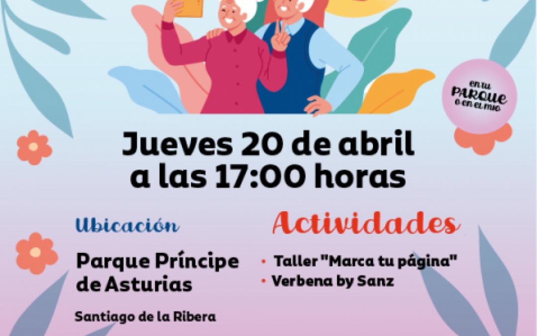 EVENTO EN TU PARQUE O EN EL MIO - 20 ABRIL - 17:00 H - PARQUE PRINCIPE DE ASTURIAS DE STGO DE LA RIBERA