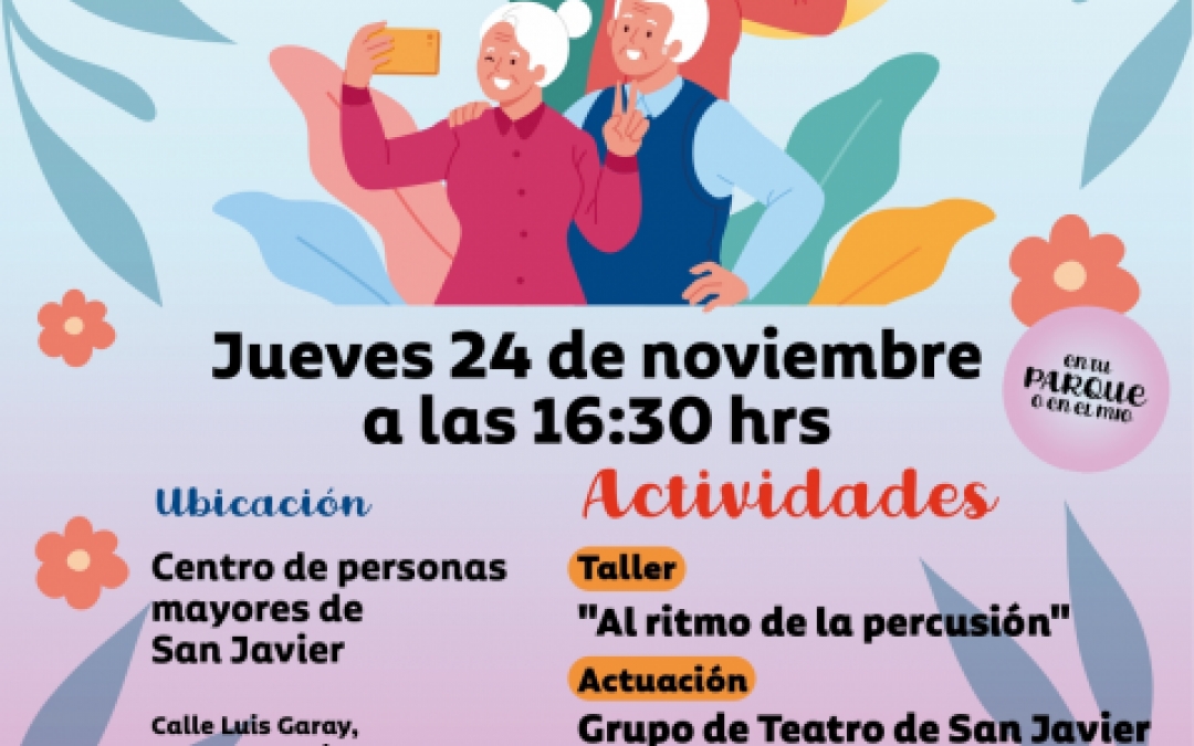 RED DE PUNTOS DE ENCUENTRO PERSONAS MAYORES - 24 NOV- 16.30H - CTRO PERSONAS MAYORES SAN JAVIER