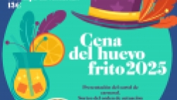 Cena del Huevo Frito
presentación Carnaval Santiago de la Ribera 2025